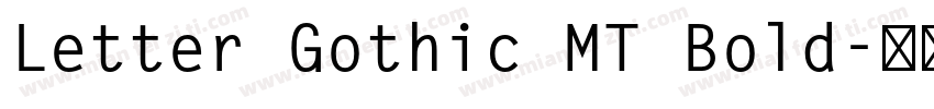 Letter Gothic MT Bold字体转换